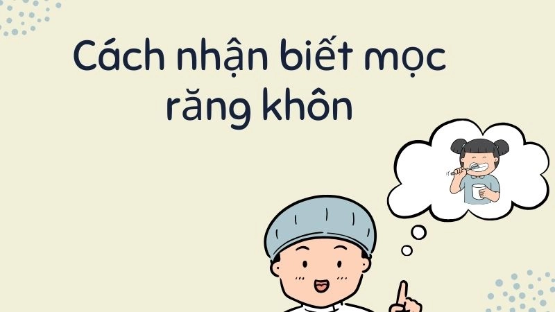 Những dấu hiệu phổ biến khi răng khôn đang mọc