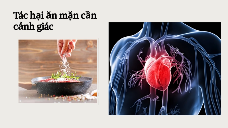 Tác hại của ăn mặn không chỉ dừng ở huyết áp