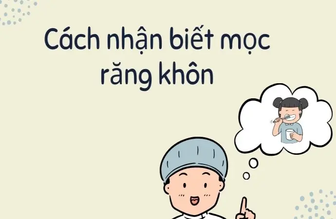 Cách nhận biết mọc răng khôn khi đau hàm và sốt nhẹ