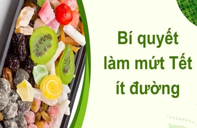 Cách làm mứt Tết ít đường từ nguyên liệu trái cây tươi sạch