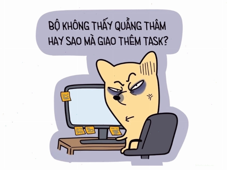 Ảnh mặt meme thể hiện sự mệt mỏi khi bị giao thêm việc