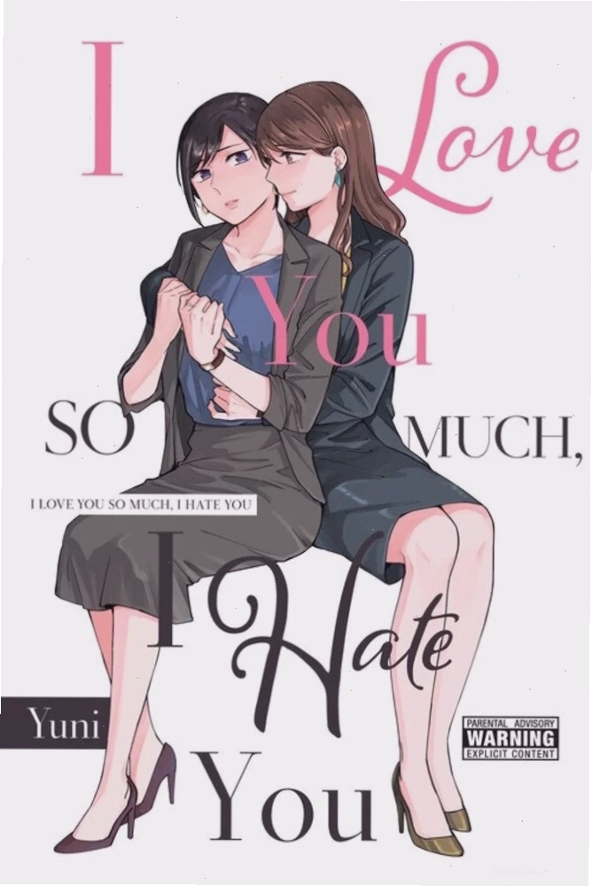Bìa truyện I Love You So Much I Hate You